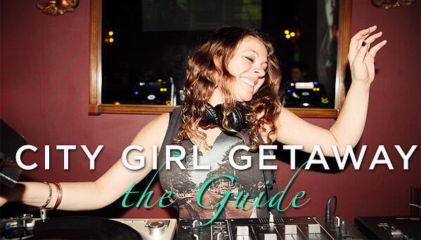 city girl getaway guide